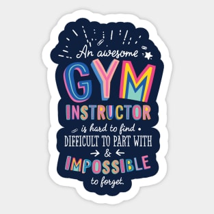 An awesome Gym Instructor Gift Idea - Impossible to Forget Quote Sticker